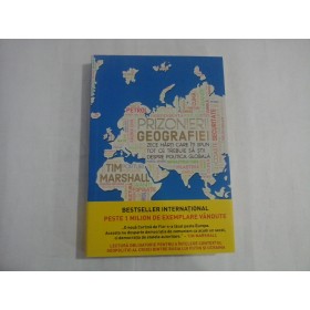 PRIZONIERII GEOGRAFIEI - TIM MARSHALL